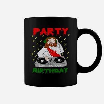 Jesus Party Like Its Your Birthday Xmas Coffee Mug | Crazezy AU