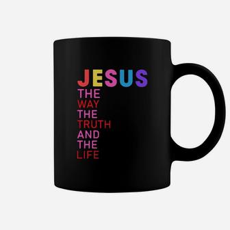 Jesus The Way The Truth And The Life Coffee Mug - Monsterry AU