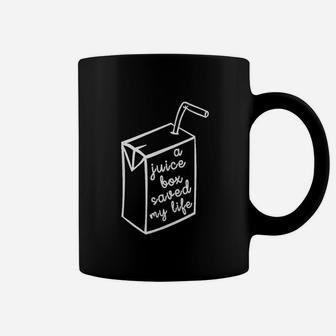 Juice Box Saved My Life Coffee Mug | Crazezy CA