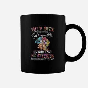 July Girl Make No Mistake My Personality Coffee Mug | Crazezy UK