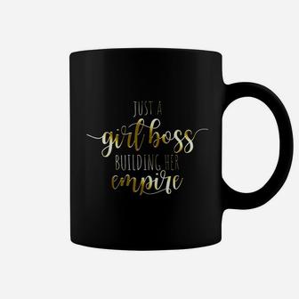 Just A Girl Boss Building Her Empire Coffee Mug | Crazezy AU