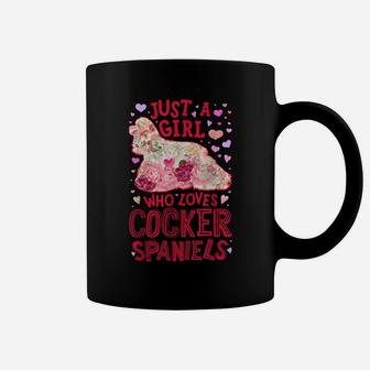 Just A Girl Who Loves Cocker Spaniels Dog Flower Floral Gift Coffee Mug | Crazezy