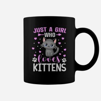 Just A Girl Who Loves Kittens Funny Cat Mom Cat Lover Teens Coffee Mug | Crazezy
