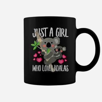 Just A Girl Who Loves Koalas, Bear Lover Dad Mom Funny Coffee Mug | Crazezy CA