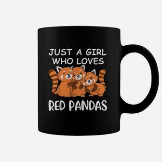 Just A Girl Who Loves Red Pandas Gift Women Kawaii Red Panda Coffee Mug | Crazezy CA