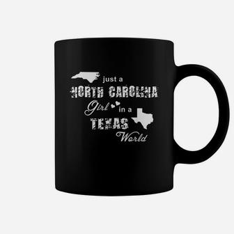 Just A North Carolina Girl In A Texas World Coffee Mug | Crazezy AU