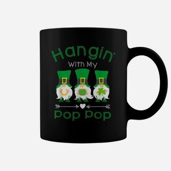 Just Hangin With My Pop Pop Gnomies Gnome Happy Patrick Day Coffee Mug | Crazezy UK