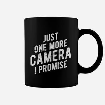 Just One More Camera I Promise Photographer Job Coffee Mug | Crazezy CA