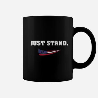 Just Stand American Flag Standing Usa Patriotic Protest Coffee Mug | Crazezy DE