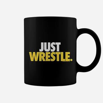 Just Wrestle Coffee Mug | Crazezy