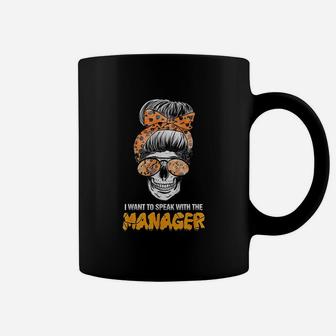 Karen Meme | I Want To Speak With The Manager Karen Costume Coffee Mug | Crazezy
