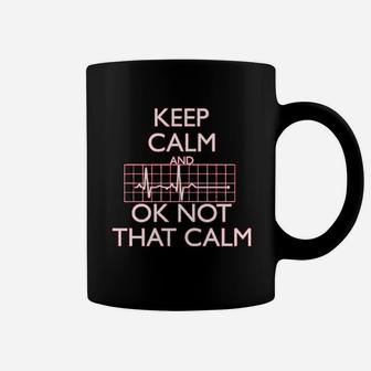 Keep Calm And Ok Not That Calm Coffee Mug - Thegiftio UK