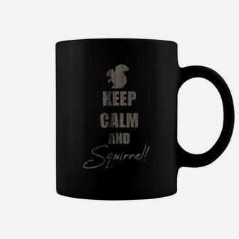 Keep Calm And Squirrel Vintage Squirrel Lover Coffee Mug | Crazezy