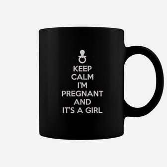 Keep Calm Im And Its A Girl Funny Coffee Mug | Crazezy CA