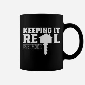 Keeping It Real Estate Broker Agent Seller Realtor Coffee Mug | Crazezy CA