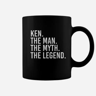 Ken The Man The Myth The Legend Coffee Mug | Crazezy CA
