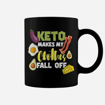 Keto Makes My Clothes Fall Off Clothing Keto Diet Coffee Mug | Crazezy