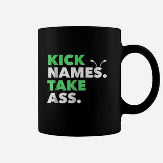 Kick Names Take As Antennae Coffee Mug | Crazezy CA