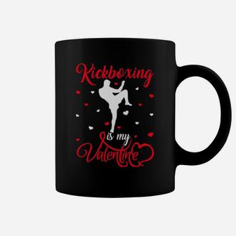 Kickboxing Is My Valentine Kickboxing Coffee Mug - Monsterry DE