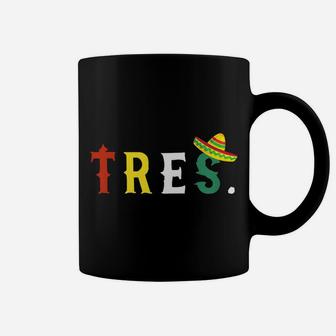 Kids 3 Year Old Mexican Fiesta Birthday Theme Tres Anos 3Rd Gift Coffee Mug | Crazezy CA