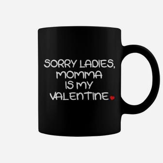Kids Boys Valentine Sorry Ladies Momma Is My Valentine Coffee Mug - Monsterry