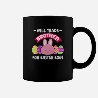 Kids Cute Easter Will Trade Brother For Easter Eggs Coffee Mug - Thegiftio UK