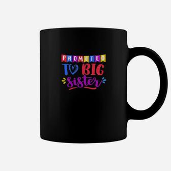 Kids Promoted To Big Sister Pregnancy Announcement For Girl Coffee Mug - Monsterry DE