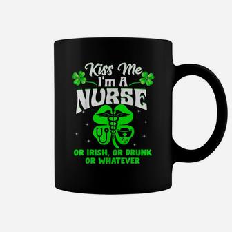 Kiss Me I'm A Nurse Or Irish Or Drunk St Patrick's Day Gifts Coffee Mug | Crazezy