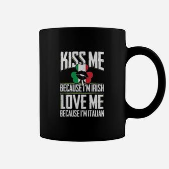 Kiss Me Im Irish Love Me Im Italian St Patricks Proud Irish Coffee Mug - Thegiftio