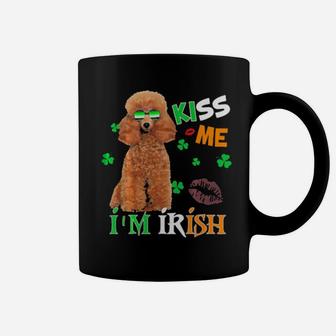 Kiss Me Im Irish My Poodle Is My Lucky Charm Coffee Mug - Monsterry DE