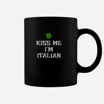 Kiss Me Im Italian St Patricks Day Irish Italy Coffee Mug - Thegiftio UK