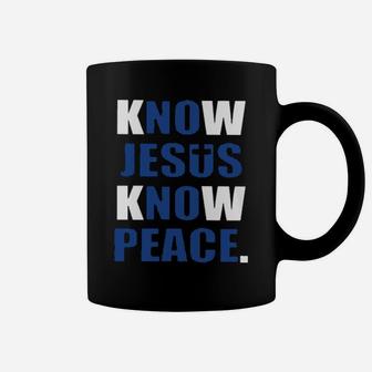Know Jesus Know Peace Coffee Mug - Monsterry AU