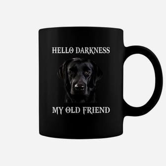 Labrador Hello Darkness My Old Friend Coffee Mug - Thegiftio