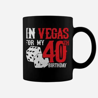 Las Vegas Birthday Party - Rolling In Vegas - 40Th Birthday Coffee Mug | Crazezy