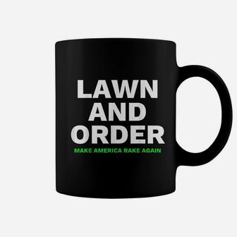 Lawn And Order Make America Rake Again Coffee Mug - Thegiftio UK