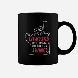 Lawyers Dont Complain Wine Lover Law Student Gifts Coffee Mug - Thegiftio UK