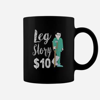 Leg Story Coffee Mug | Crazezy