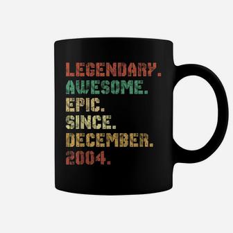 Legend Since December 2004 17Th Birthday 17 Years Old Gifts Coffee Mug | Crazezy