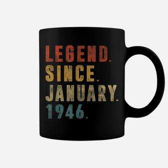 Legend Since January 1946 76Th Birthday Gift 76 Years Old Coffee Mug | Crazezy