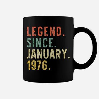 Legend Since January 1976 45Th Birthday Gift 45 Years Old Coffee Mug | Crazezy UK