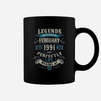 Legends Were Born In February 1991 30Th Birthday Coffee Mug | Crazezy AU