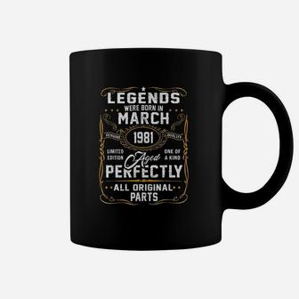 Legends Were Born In March 1981 Coffee Mug | Crazezy CA