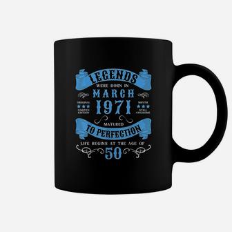 Legends Were Born On March 50Th Birthday 1971 Coffee Mug | Crazezy UK