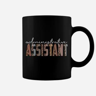 Leopard Administrative Assistant Job Title School Worker Coffee Mug | Crazezy