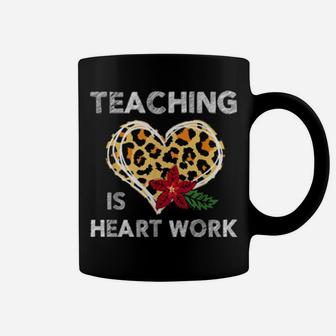Leopard Heart Teaching Is Heart Work Teacher Valentines Day Coffee Mug - Monsterry UK