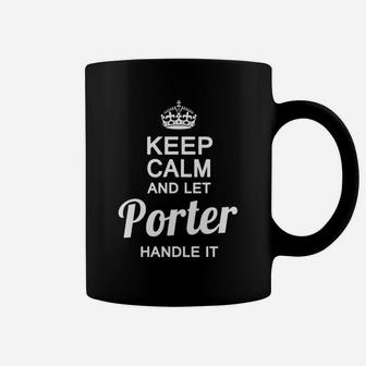 Let Porter Handle It Coffee Mug - Thegiftio UK