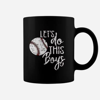 Lets Do This Boy Baseball Coffee Mug | Crazezy AU