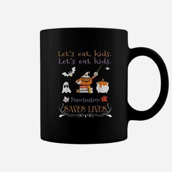 Lets Eat Kids Punctuation Saves Lives Funny Coffee Mug | Crazezy
