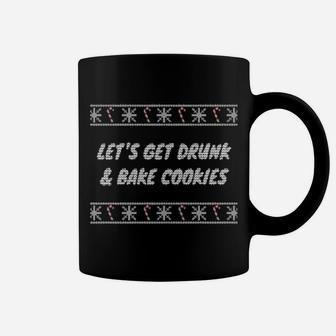 Let's Get Drunk And Bake Cookies Coffee Mug - Monsterry UK