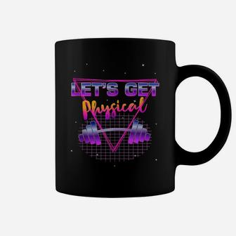 Lets Get Physical 80'S Retro Totally Rad Workout Gym Gift Coffee Mug | Crazezy DE